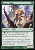Brown Ouphe - Mirrodin (Uncommon) [MRD-115]