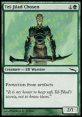 Tel-Jilad Chosen - Mirrodin (Common) [MRD-132]