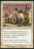 Catapult Squad - Onslaught (Uncommon) [ONS-11]