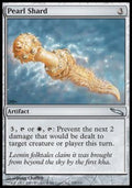 Pearl Shard - Mirrodin (Uncommon) [MRD-225]