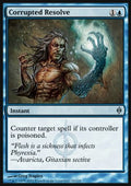 Corrupted Resolve - New Phyrexia (Uncommon) [NPH-32]