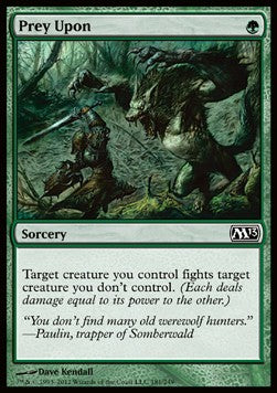 Prey Upon - Magic 2013 (Common) [M13-181]