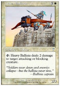Heavy Ballista - Seventh Edition (Uncommon) [7ED-19]