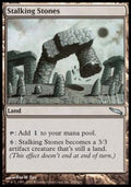 Stalking Stones - Mirrodin (Uncommon) [MRD-284]
