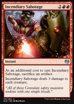 Incendiary Sabotage - Kaladesh (Uncommon) [KLD-119]