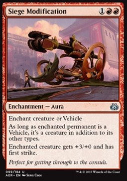 Siege Modification - Aether Revolt (Uncommon) [AER-99]