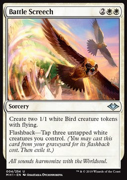 Battle Screech - Modern Horizons (Uncommon) [MH1-4]