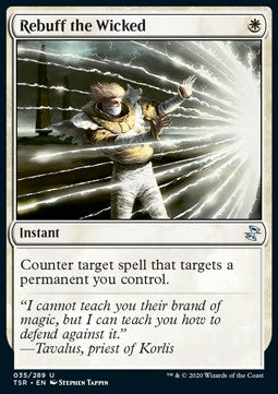 Rebuff the Wicked - Time Spiral Remastered (Uncommon) [TSR-35]
