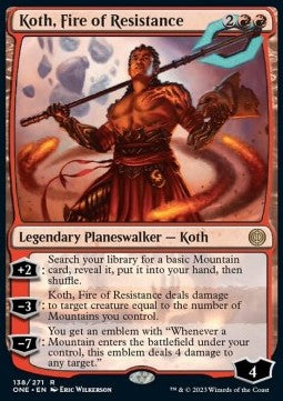Koth, Fire of Resistance - Phyrexia: All Will Be One (Rare) [ONE-138]