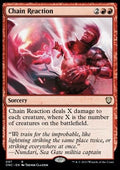 Chain Reaction - Commander: Phyrexia: All Will Be One (Rare) [ONC-97]
