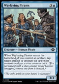 Waylaying Pirates - The Lost Caverns of Ixalan (Common) [LCI-85]