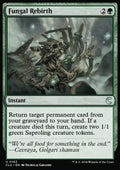 Fungal Rebirth