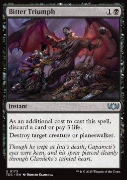 Bitter Triumph - Commander: Tarkir: Dragonstorm (Uncommon) [TDC-173]