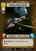 Lurking Snub Fighter (V.1) - Secrets of Power: Organized Play (Common) [SECP-016]